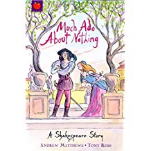 Much Ado About Nothing (A Shakespeare Stories)